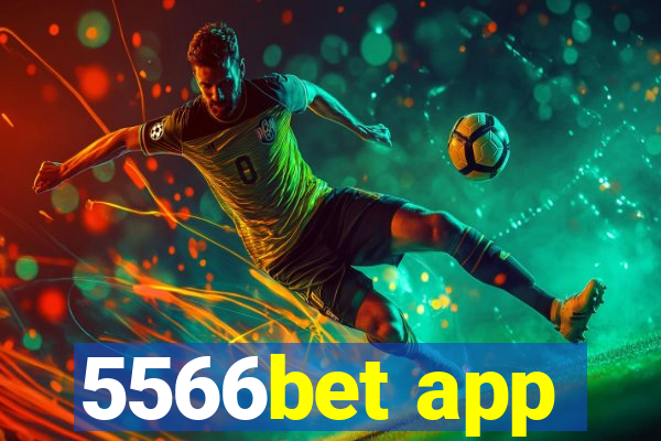 5566bet app